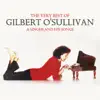 Gilbert O'Sullivan - The Very Best of Gilbert O'Sullivan - A Singer and His Songs